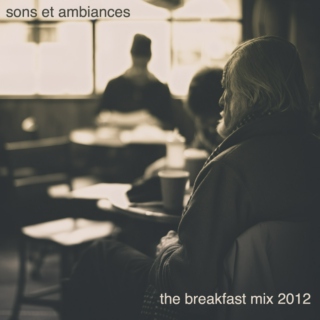 sons et ambiances breakfast 2012