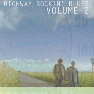 Highway Rockin' Blues, Volume 2