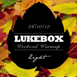 LUKEBOX Weekend Warmup Vol.8 (Autumn)