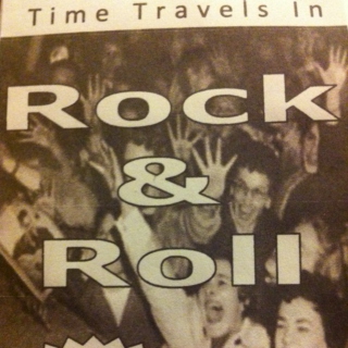 Time Travels In Rock and Roll, part 1.
