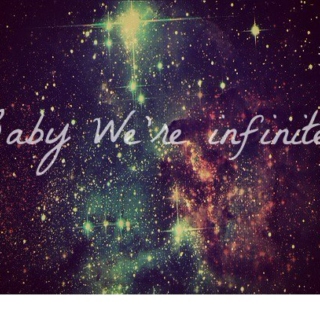 We are infinite.