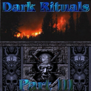 Dark Rituals, Part 3