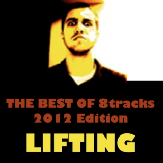 Lifting Mix: Best of 8tracks 2012