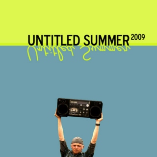 Untitled Summer 2009