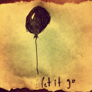 Let it go sometimes, let it go.