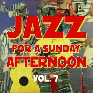 Jazz for a Sunday Afternoon V7