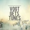 Vogt Gets Tunes: Part four