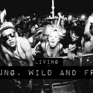 Living young, wild and free 