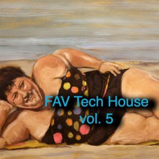 FAV Tech House vol. 5