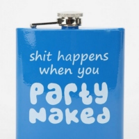 Shit happens when you party naked