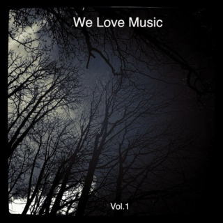We Love Music Vol.1