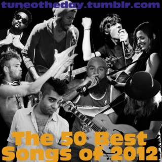 The 50 Best Songs of 2012