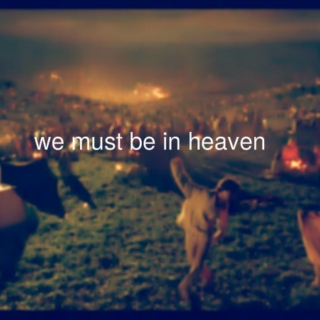 We must be in heaven man!