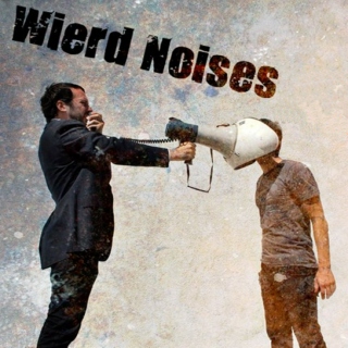 Weird Noises