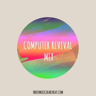 Computer Revival Mix