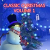 Classic Christmas Volume 1