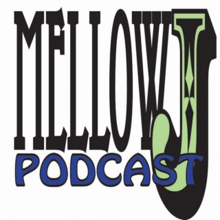 Mellow J Podcast Vol. 11