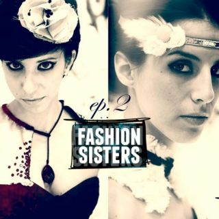 Fashion Sisters ep.2