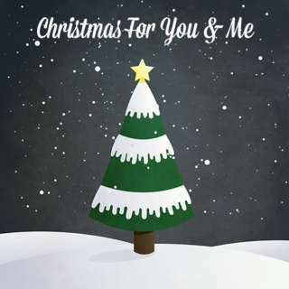 Christmas For You & Me