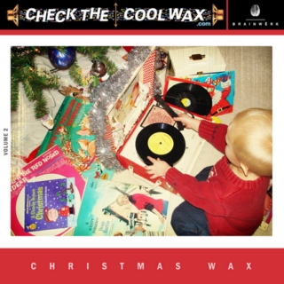 Christmas Wax - Check The Cool Wax Vol. 2