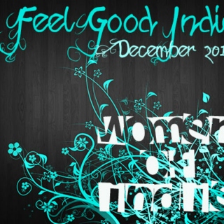 [Indie Women Edition] December Feel Good Indie 2012