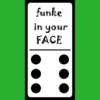 Funke in Your Face 6