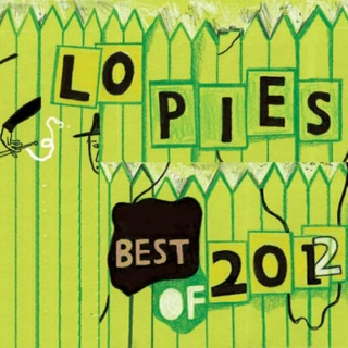 Lo-Pie Best of 2012