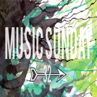 Music Sunday 32