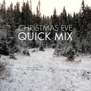 Christmas Eve Quick Mix