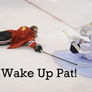 Wake Up Pat