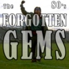 The 80's - Forgotten Gems