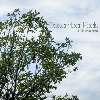 December Feels