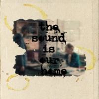the sound is our home