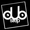 Dub fucking Step