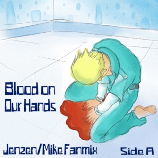 Blood On Our Hands (Side A) 