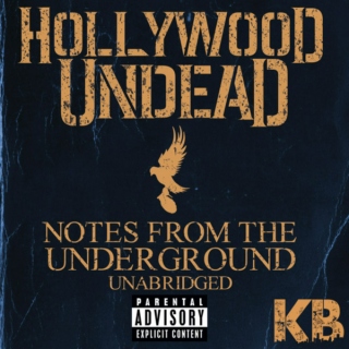 Hollywood Undead Notes from the Underground (Unabridged Deluxe Edition) - 2013