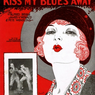 Kiss my blues away