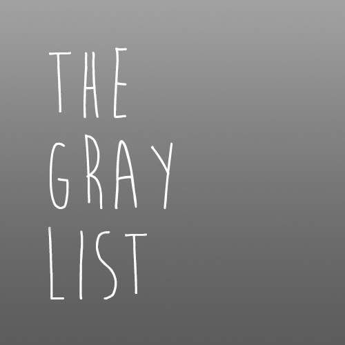 The Gray List