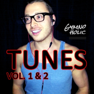Gymnoholic Tunes: Volume 1 & 2