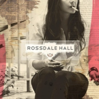 Rossdale Hall || A Music Mix