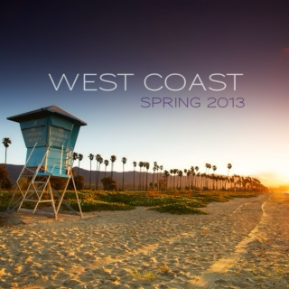 West Coast Vibes (Spring 2013)