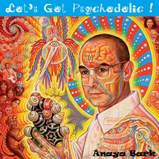 Let's Get Psychedelic !