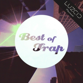 ★Best of Trap★ #02