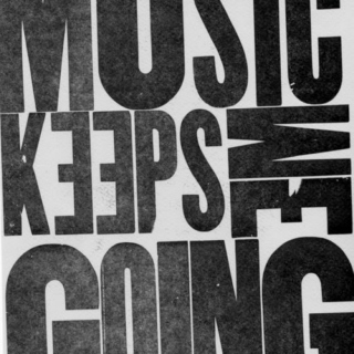 Workout #1 - Music Keeps Me Going