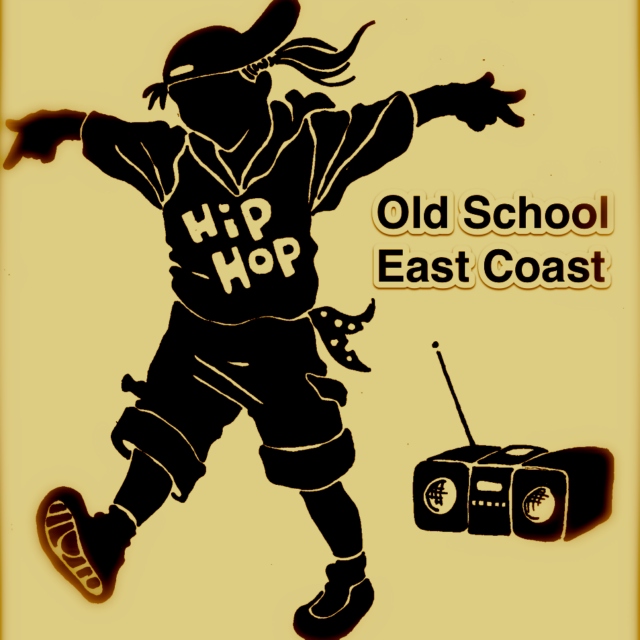 Old School Hip-Hop (East Coast)