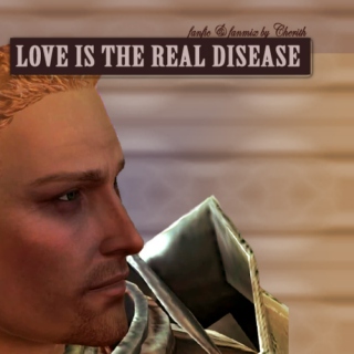 Love is the Real Disease