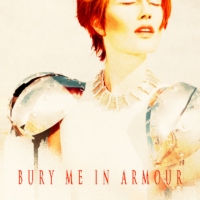 Bury Me In Armour