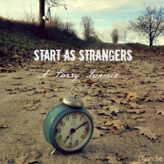 Start As Strangers