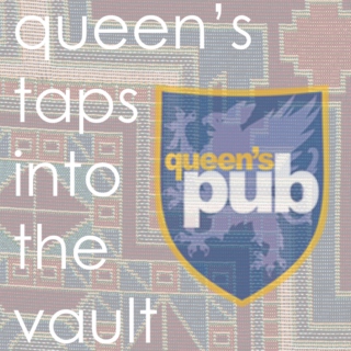 Queen's TAPS Into The Vault