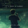 it's been a summer (dustin's mix, 2004)